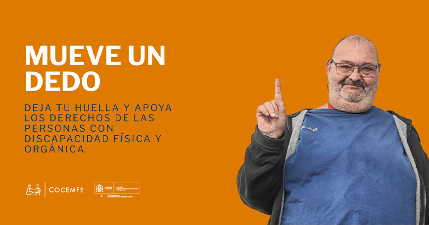 COCEMFE lanza la campaña “Mueve un Dedo”, una llamada a la acción para cumplir con la Estrategia Española sobre Discapacidad 2022–2030