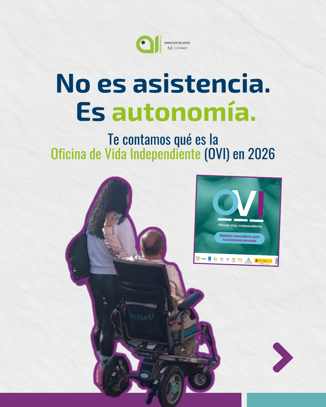 La vida independiente es poder decidir cómo y dónde quieres vivir.