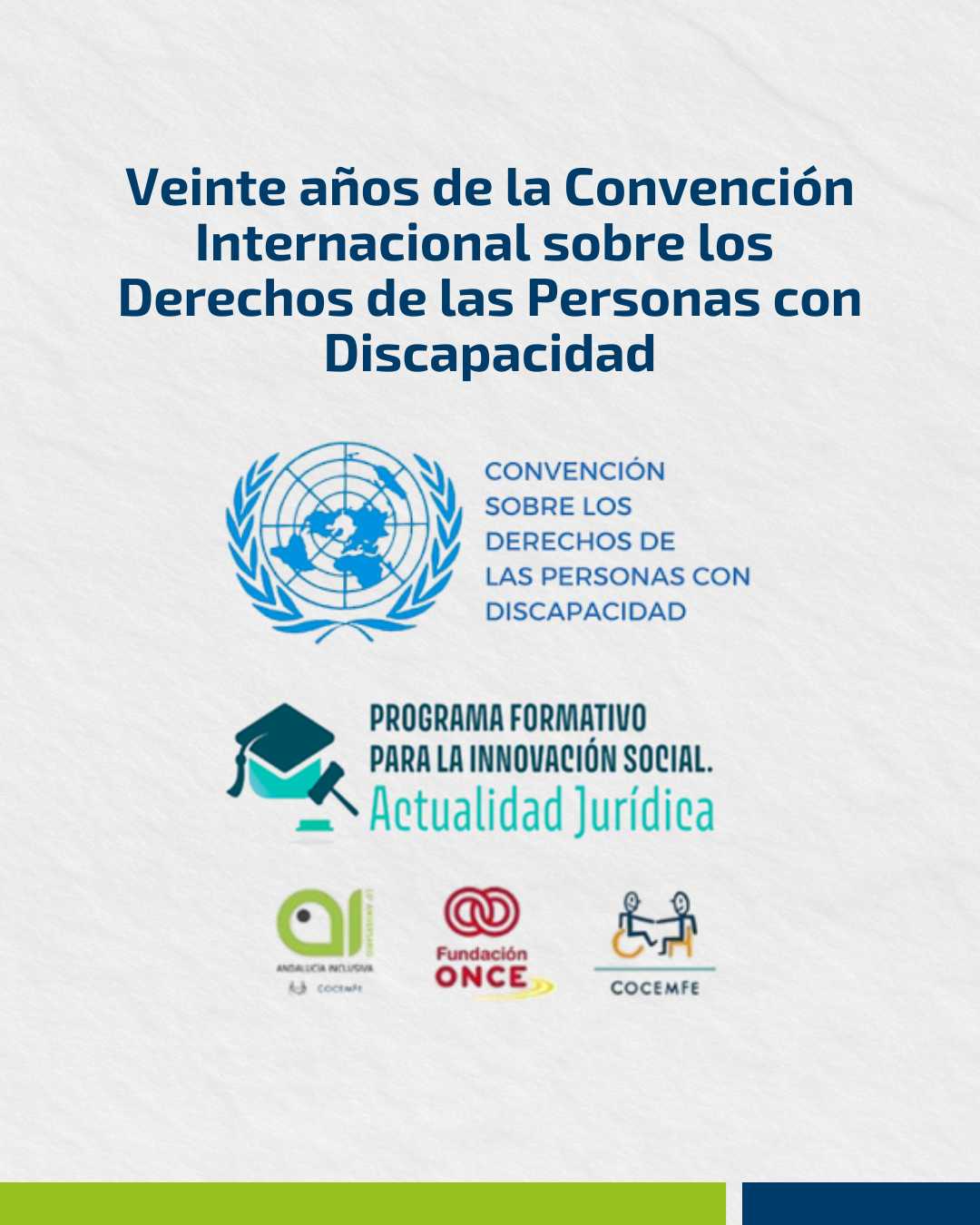  Veinte años de la Convención Internacional sobre los  Derechos de las Personas con Discapacidad