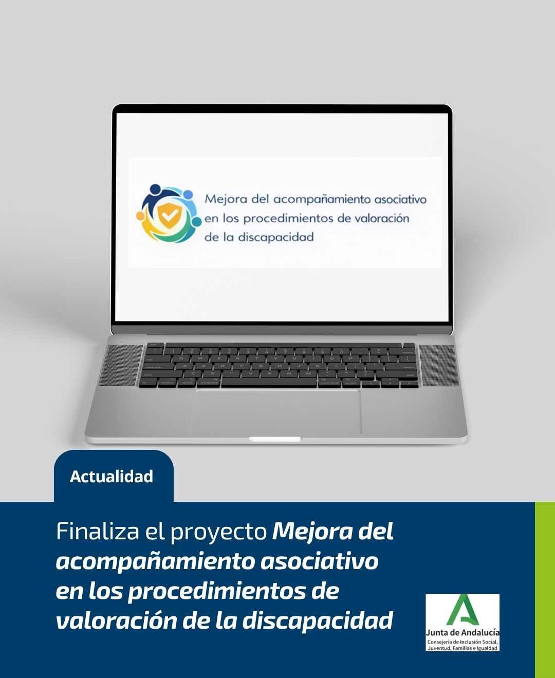 Finaliza el proyecto Mejora del acompañamiento asociativo en los procedimientos de valoración de la discapacidad
